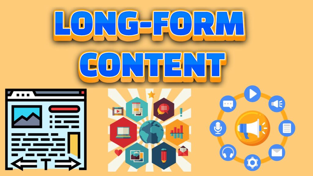 The Ultimate Guide For Long-Form Content.